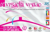 THE XVII INTERNATIONAL FOLK FESTIVAL "THE WREATH OF VRŠAC" 2015